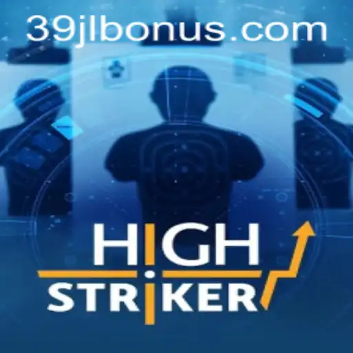 HighStriker: Unveiling the Exciting World of 39JL